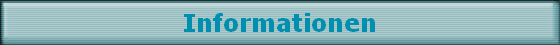 Informationen